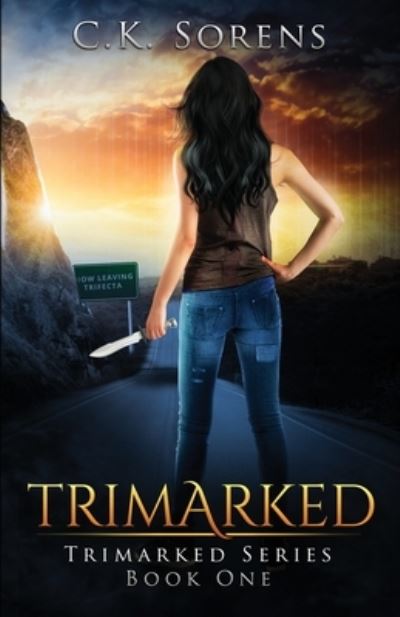 Cover for C K Sorens · Trimarked (Paperback Book) (2020)