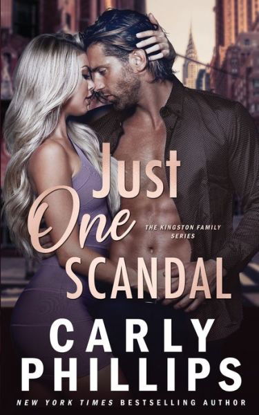 Just One Scandal - Carly Phillipa - Kirjat - CP Publishing - 9781954166004 - tiistai 6. heinäkuuta 2021