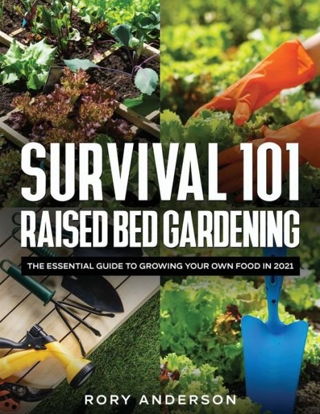Cover for Rory Anderson · Survival 101 Raised Bed Gardening (Paperback Bog) (2020)