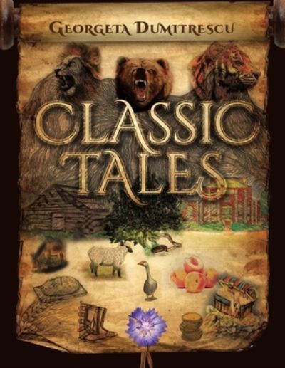 Classic Tales - Georgeta Dumitrescu - Books - CMD - 9781954223004 - November 14, 2020