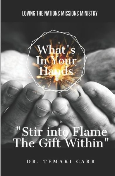 Cover for Temaki Carr · What's in Your Hands (Paperback Bog) (2021)