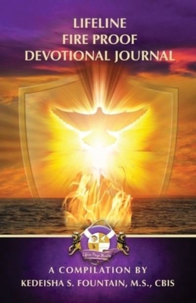 Cover for Kedeisha S Fountain · Lifeline Fireproof Devotional Journal (Pocketbok) (2021)