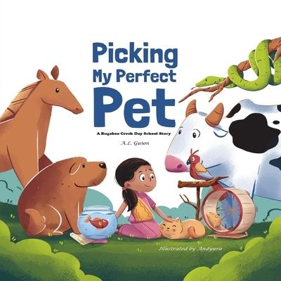 Cover for A L Guion · Picking My Perfect Pet (Paperback Book) (2021)