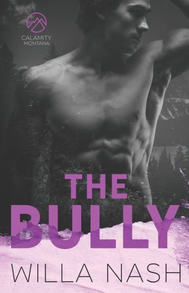 Cover for Willa Nash · The Bully (Paperback Book) (2022)