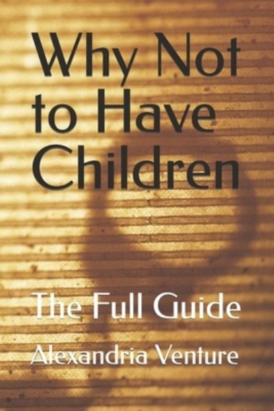 Cover for Turcotte · Why Not to Have Children (Bog) (2022)