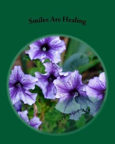 Cover for Katherine Aly · Smiles Are Healing (Paperback Book) (2017)