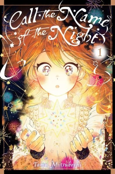 Cover for Tama Mitsuboshi · Call the Name of the Night, Vol. 1 (Paperback Book) (2023)