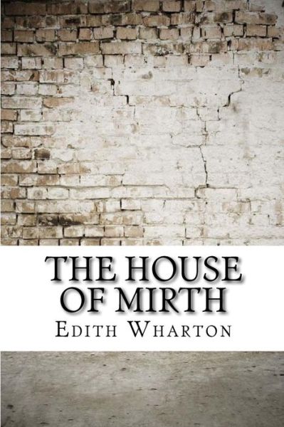 Cover for Edith Wharton · House of Mirth (Bok) (2017)