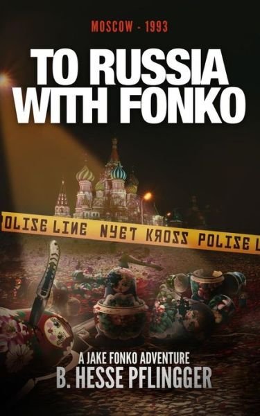 Cover for B Hesse Pflingger · To Russia with Fonko (Paperback Book) (2018)