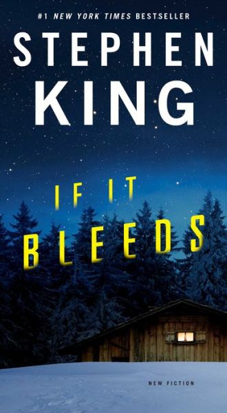 If It Bleeds: Mr. Harrigan's Phone, The Life of Chuck, Rat - Stephen King - Books - Pocket Books - 9781982138004 - July 26, 2022