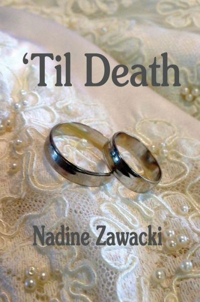 Cover for Nadine Zawacki · 'til Death (Paperback Book) (2014)