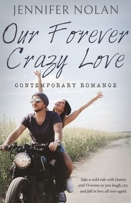 Cover for Jennifer Nolan · Our Forever Crazy Love: Contemporary Romance (Paperback Book) (2020)