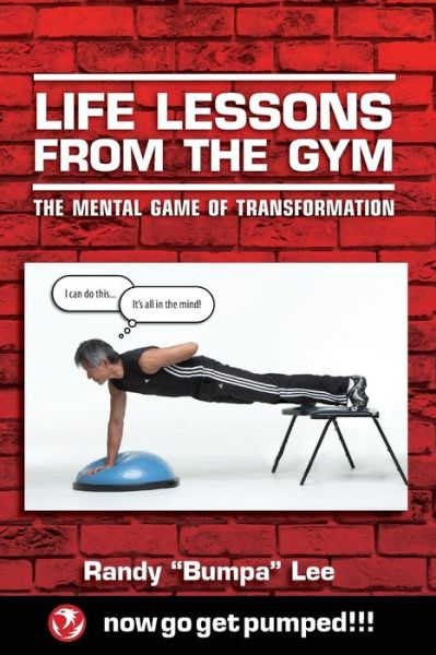 Cover for Randy Bumpa Lee · Life Lessons From the Gym (Paperback Book) (2020)