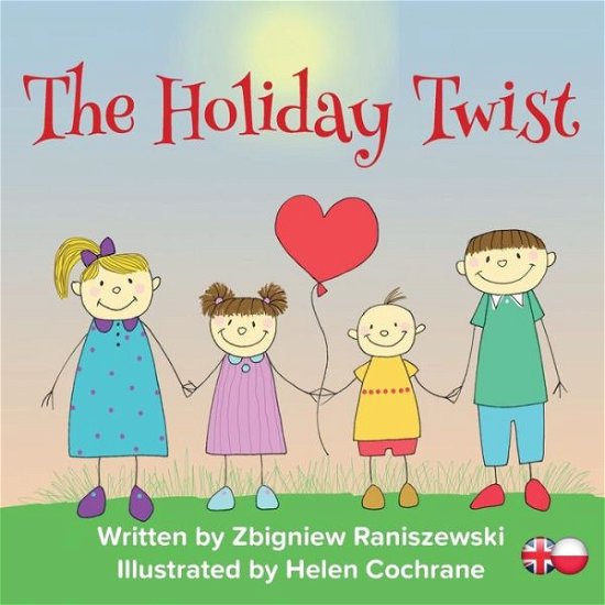 Cover for Zbigniew Raniszewski · The Holiday Twist (Paperback Book) (2018)
