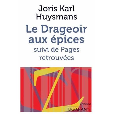 Cover for Joris Karl Huysmans · Le Drageoir aux épices (Paperback Book) (2015)