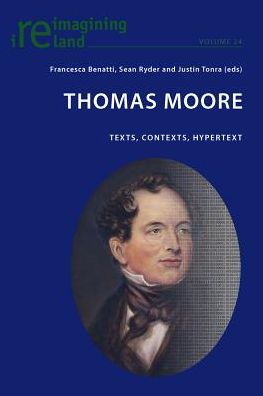 Thomas Moore: Texts, Contexts, Hypertext - Reimagining Ireland - - Books - Peter Lang AG, Internationaler Verlag de - 9783034309004 - May 23, 2013
