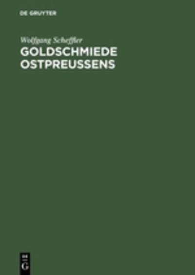 Cover for Scheffler · Goldschmiede Ostpreussens (Book) (1983)