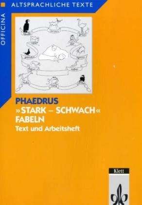 Stark-schwach Fabeln - Phaedrus - Bücher -  - 9783126578004 - 