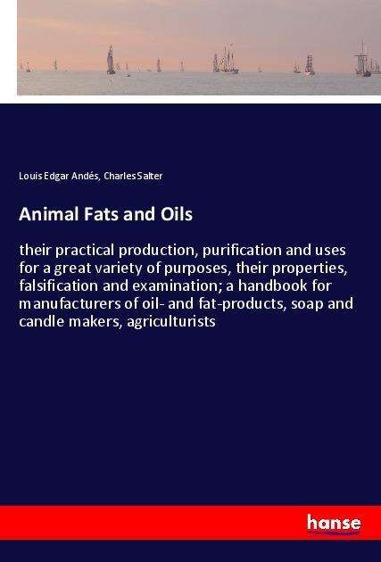 Cover for Andés · Animal Fats and Oils (Book)