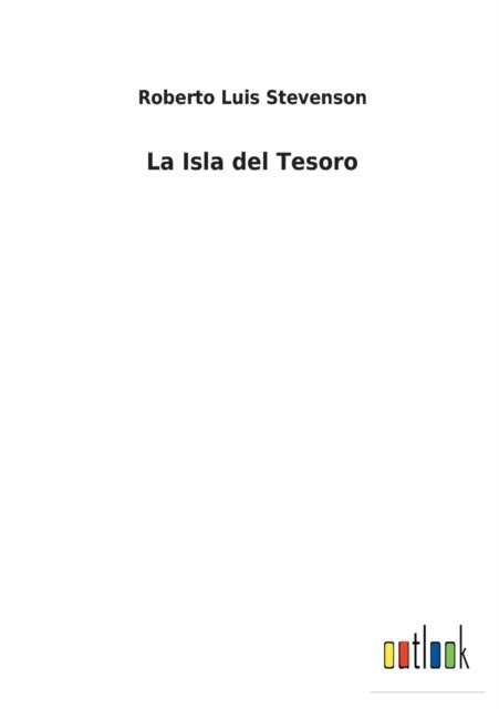 Cover for Roberto Luis Stevenson · La Isla del Tesoro (Pocketbok) (2022)