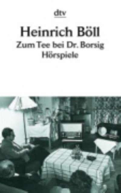 Cover for Heinrich Boll · Zum Tee bei Dr. Borsig (Pocketbok) (1975)
