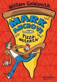 Cover for Goldsmith · Mark Anchovi, Pizzadetektiv (Book)