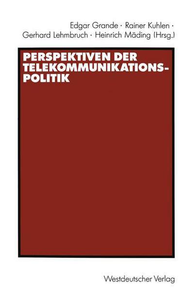 Cover for Rainer Kuhlen · Perspektiven Der Telekommunikationspolitik (Paperback Book) [1991 edition] (1991)