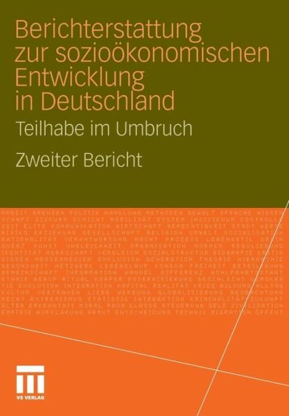Cover for Univ G Ttingen · Berichterstattung Zur Sozio-OEkonomischen Entwicklung in Deutschland - Teilhabe Im Umbruch: Zweiter Bericht (Paperback Bog) [2012 edition] (2011)