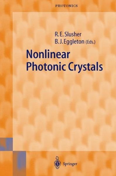Cover for Qing-guo J Wang · Nonlinear Photonic Crystals - Springer Series in Photonics (Hardcover Book) [2003 edition] (2002)