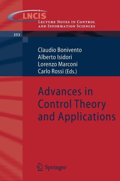 Claudio Bonivento · Advances in Control Theory and Applications - Lecture Notes in Control and Information Sciences (Paperback Book) [2007 edition] (2007)