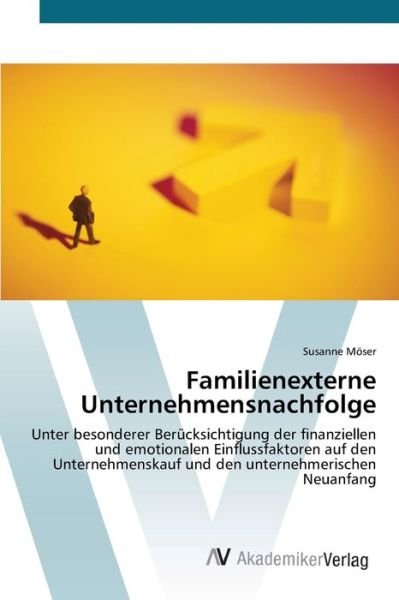 Cover for Möser · Familienexterne Unternehmensnachf (Bok) (2012)