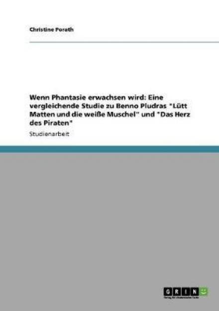 Cover for Porath · Wenn Phantasie erwachsen wird: E (Bog) [German edition] (2013)