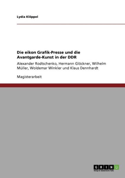 Cover for Klöppel · Die eikon Grafik-Presse und die (Book) [German edition] (2009)