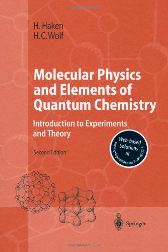 Cover for Hermann Haken · Molecular Physics and Elements of Quantum Chemistry - Advanced Texts in Physics (Taschenbuch) [2nd Ed. Softcover of Orig. Ed. 2004 edition] (2010)