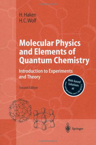 Cover for Hermann Haken · Molecular Physics and Elements of Quantum Chemistry - Advanced Texts in Physics (Pocketbok) [2nd Ed. Softcover of Orig. Ed. 2004 edition] (2010)