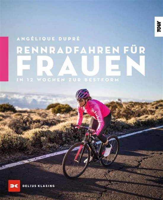 Cover for Dupré · Rennradfahren für Frauen (Bok)