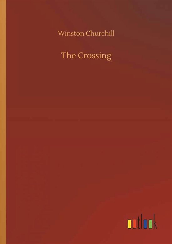 Cover for Churchill · The Crossing (Bog) (2018)