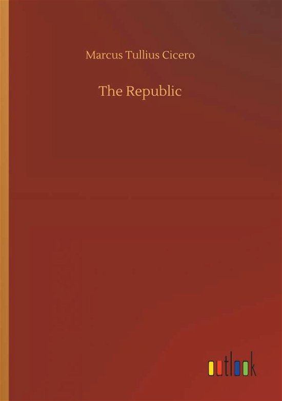 Cover for Cicero · The Republic (Buch) (2018)