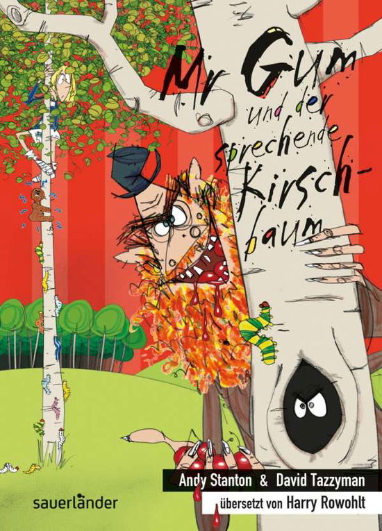 Mr Gum und der sprechende Kirsc - Stanton - Książki -  - 9783737367004 - 