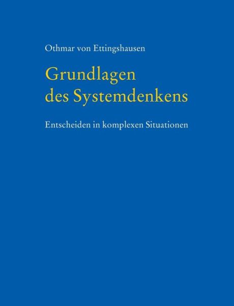 Cover for Ettingshausen · Grundlagen des Systemdenk (Book) (2016)