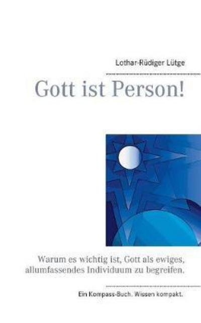 Cover for Lütge · Gott ist Person! (Bok) (2019)