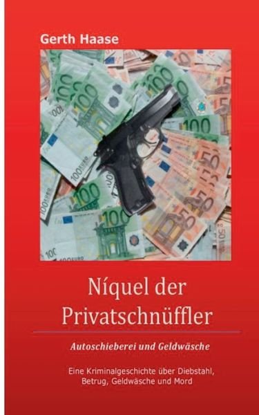 Cover for Haase · Níquel der Privatschnüffler (Bok) (2017)