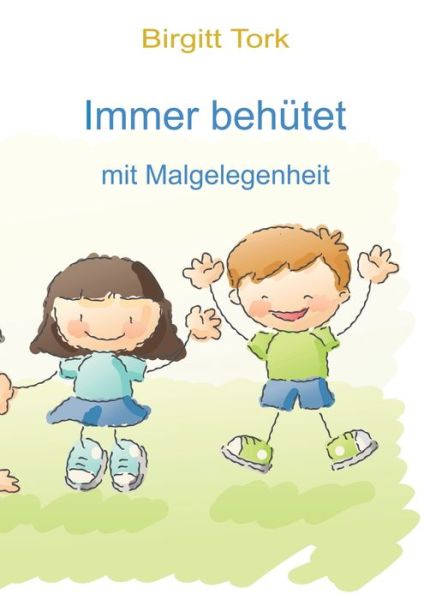 Cover for Birgitt Tork · Ewig behutet (Paperback Book) (2021)