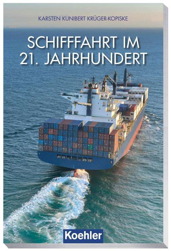 Cover for Krüger-Kopiske · Schifffahrt im 21. Jahrh (Book)