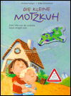 A. Langen · Die kleine Motzkuh (Hardcover bog) (2000)