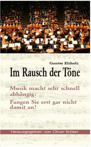 Cover for Gunter Elsholz · Im Rausch Der Töne (Paperback Book) [German edition] (2006)