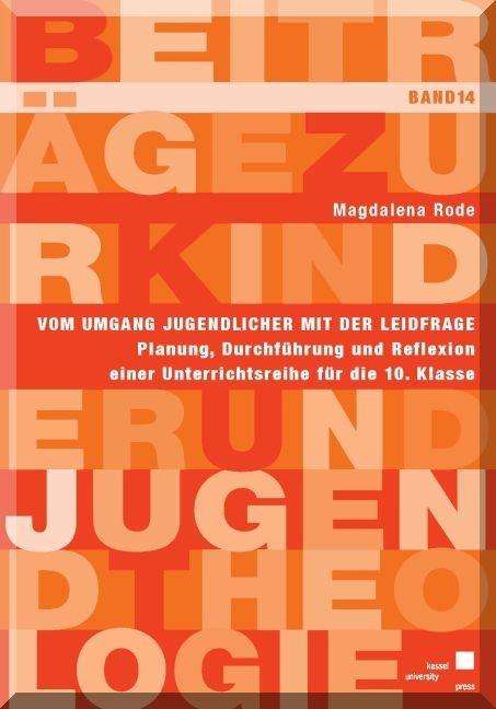 Cover for Rode · Vom Umgang Jugendlicher mit der Le (Book)