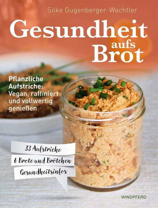 Cover for Gugenberger-Wachtler · Gesundheit aufs Br (Book)