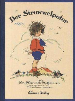 Cover for Heinrich Hoffmann · Der Struwwelpeter (Bog)