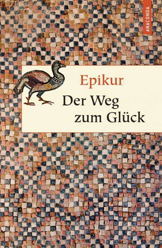 Cover for Epikur · Weg zum Glück (Bog)